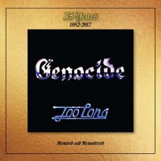 GENOCIDE - Too Long (2017) CD